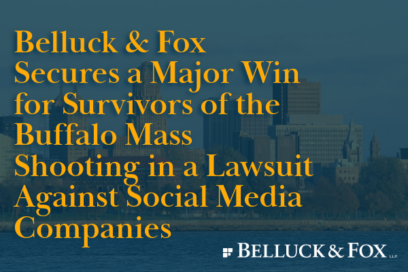 News Release: Belluck Law Secures a Major Win for Survivors of the Buffalo Mass Shooting in a Lawsuit Against Social Media Companies